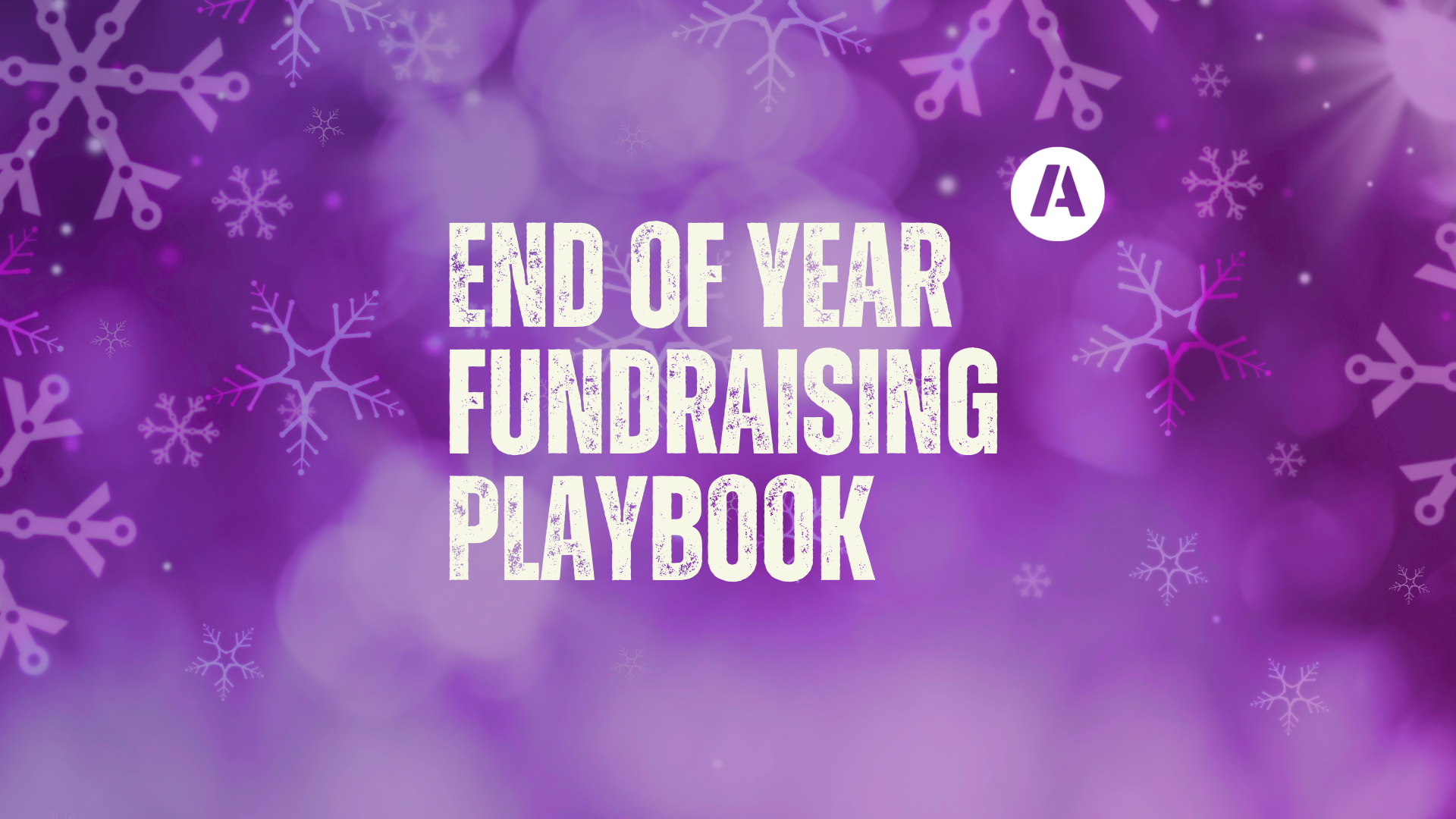 Purple snowflake End of Year Fundraising Playbook graphic